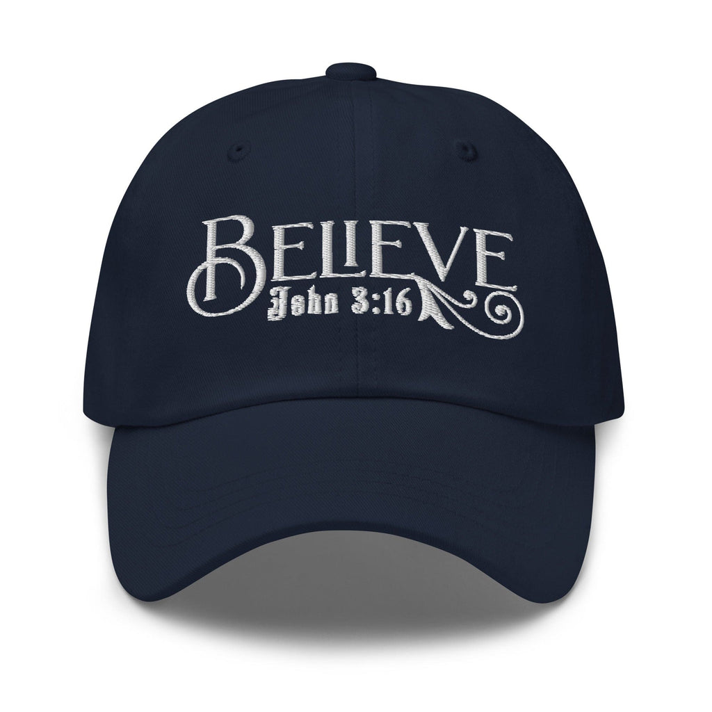Embroidered Baseball Dad Cap - Believe - John 3:16
